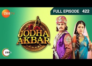  Ep 422 Nadira क म त प त ज य ग Agra Salim स म लन Jodha Akbar Zee TV