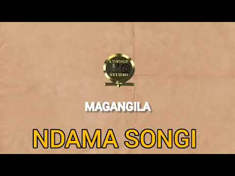 NDAMA SONGI MAGANGILA LWENGE STUDIO