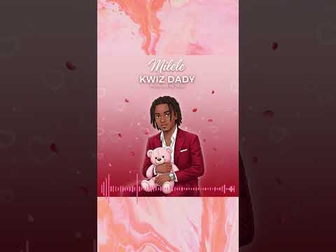 Kwizdady Milele Twak Made It Mp3