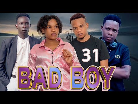 BAD BOY Episode 31