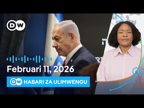 DW Kiswahili Habari Za Ulimwengu 11 02 2026 Asubuhi Swahili Habari Leo Podcast