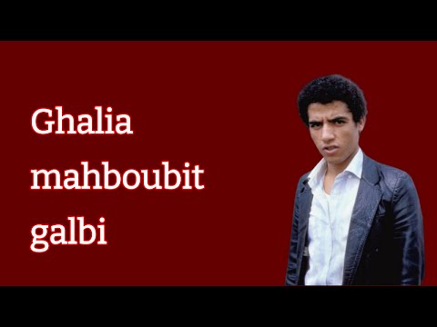 Cheb Mami Ghalia Mahboubit Galbi