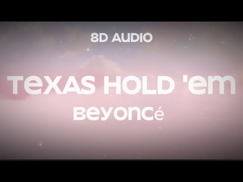 Beyoncé TEXAS HOLD EM 8D Audio