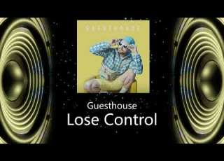 Guesthouse Lose Control