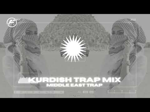 Kurdish Trap Mix 2022 Middle East Trap