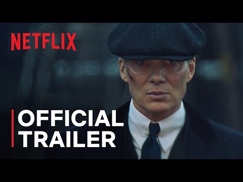 Peaky Blinders The Immortal Man Official Trailer Netflix