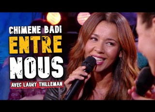 Entre Nous Chimène Badi Laury Thilleman Live 2021