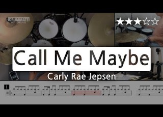  Lv 12 Call Me Maybe Carly Rae Jepsen Pop Drum Cover Score Book Lessons Tutorial