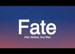 Alan Walker Ava Max FATE Lyrics