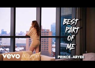  Prince Aryee BEST PART OF ME Official Music Video