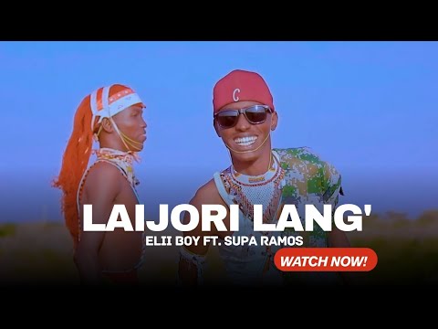 LAIJORI LANG ELII BOY FT SUPA RAMOS OFFICIAL 4K VIDEO