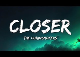 The Chainsmokers Closer Lyrics Ft Halsey