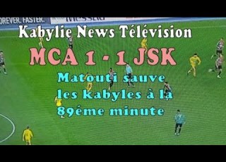  MCA 1 1 JSK Essang Matouti Sauve Les Kabyles Commentaires