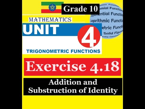 Mathematics Grade 10 Unit 4 Exercise 4 18 Addition And Substruction Of Identity MathT 21
