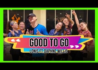  GOOD TO GO Lonis Ft Daphne Willis Pop Zumba James Rodriguez