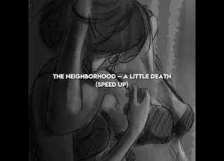  The Neighborhood A Little Death Speed Up
