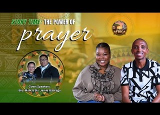  Story Time The Power Of Prayer All About Africa