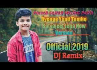  Aayegi Yaad Tumhe Meri Wafaye Satyjeet Jena New Song Remix