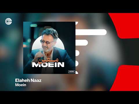 Moein Elaheh Naaz معین الهه ناز OFFICIAL TRACK