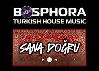 Turkish Afro House 2026 Oriental Deep House Sana Doğru BOSPHORA