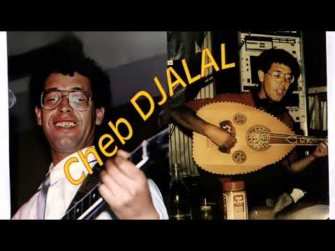Cheb Djalal شفت الزين فالجبال