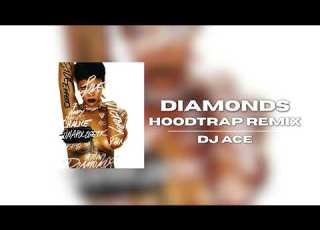 Rihanna Diamonds HOODTRAP REMIX