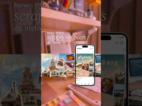 How I Make Scrapbook Posts On Instagram