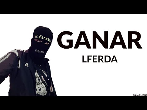 Lferda Ganar Lyrics Paroles