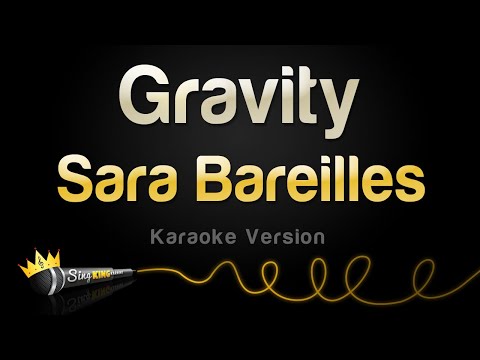 Sara Bareilles Gravity Karaoke Version