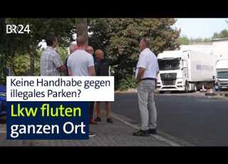  Parkplatzmangel An Raststätten Lkw Schwemme Belastet Ganzen Ort Abendschau BR24