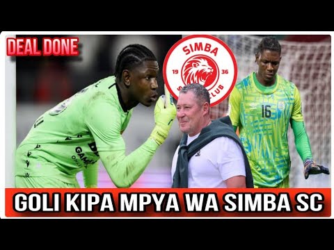 BREAKING SIMBA SC IMETANGAZA KUKAMILISHA USAJILI WA GOLIKIPA EFONGE LIYONGO MBADALA WA YACOUB