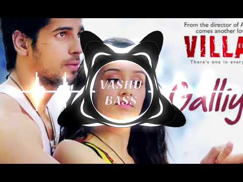 Teri Galiyan Ultra Deep Bass Songs Bass BOOSTED Vashu Bass Hard Bass