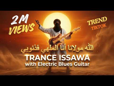 ALLAH MAWLANA أنا الملهي في ذنوبي Issawa Trance Electric Guitar Cover AI BEST VERSION
