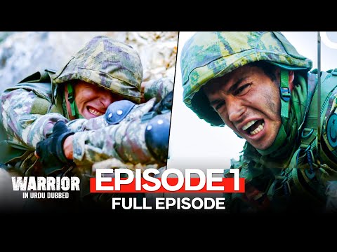 Warrior Episode 1 Urdu Dubbed