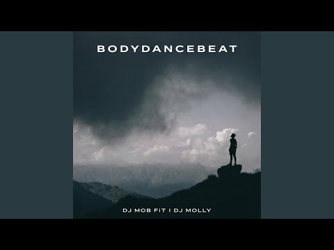 BODY DANZ BEAT Feat Dj Molly