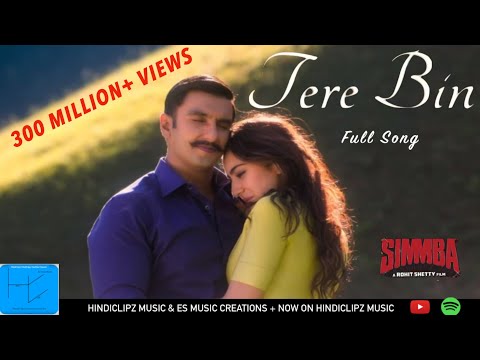 Tere Bin Full Song SIMMBA Ranveer Sara Rahat Fateh Ali Khan Asees Kaur Tanishk Bagchi