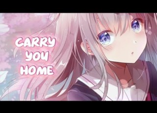  Nightcore Carry You Home Alex Warren Lyrics