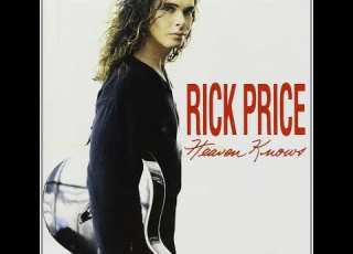  Heaven Knows Rick Price 1992 Audio Hq
