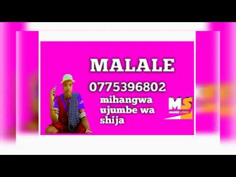 MALALE MIHANGWA UJUMBE WA SHIJA BY MASTELI STUDII MALALE MIHANGWA UJUMBE WA SHIJA BY MASTELI STUDII