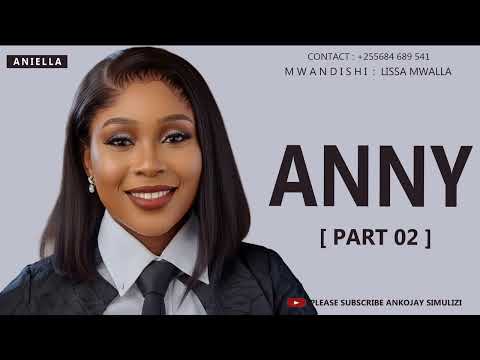 ANIELLA ANNY PART 02
