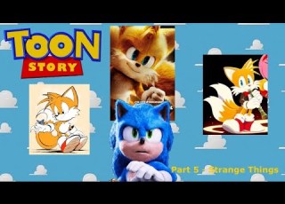 Toon Story Toon Channel Productions Style Part 5 Strange Things