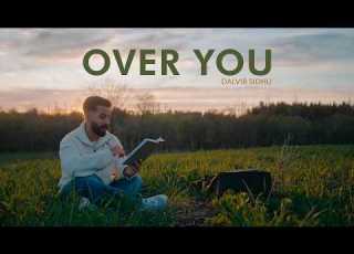  Over You Dalvir Sidhu Latest Punjabi Sad Song