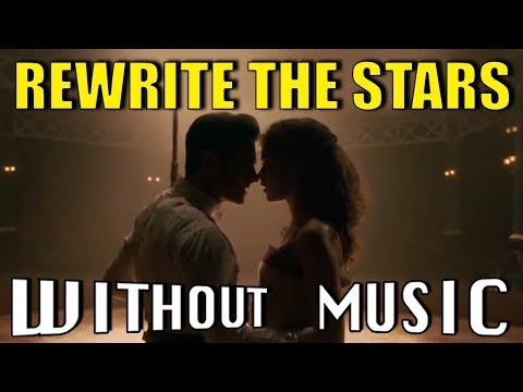 THE GREATEST SHOWMAN Rewrite The Stars WITHOUTMUSIC Parody THE GREATEST SHOWMAN Rewrite The Stars WITHOUTMUSIC Parody