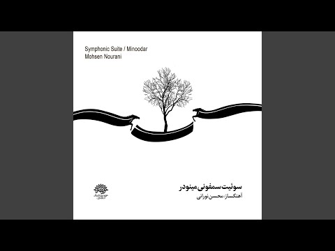 Symphonic Suite Minoodar II The Letter Of Arif