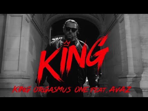 KING ORGASMUS ONE X AVAZ KING Official Video 4K