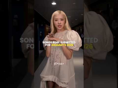 Songs ROSÉ Submitted For GRAMMY S 2026 Kpop Blackpink Rosé Grammys