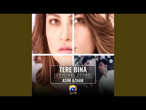 Tere Bina Original Score