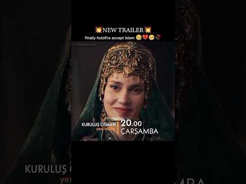 Finally Holofira Accept Islam Osman Bay Change Her Name Kurulusosman Trending Holofira