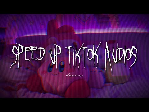 Speed Up Tiktok Audios Playlist Pt 3