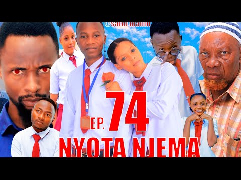 NYOTA NJEMA 74 Clamvevo Stivemweusi Dunia Lastchance Dontatv Sahilmahili Asmafilm Babajoan